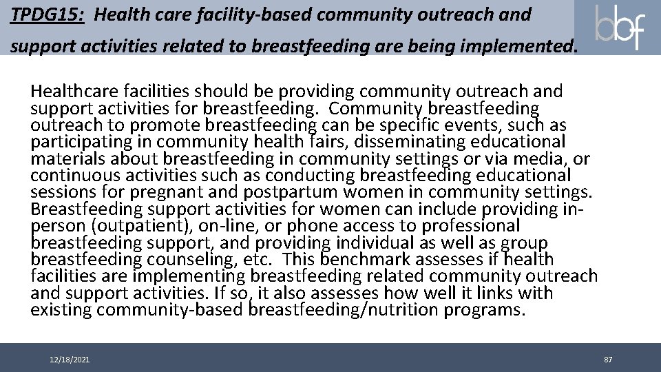 TPDG 15: Health care facility-based community outreach and support activities related to breastfeeding are