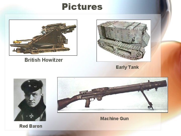 Pictures British Howitzer Early Tank Machine Gun Red Baron 