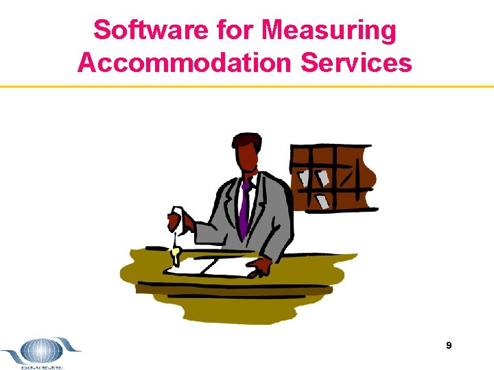 Software for Measuring Accommodation Services 9 