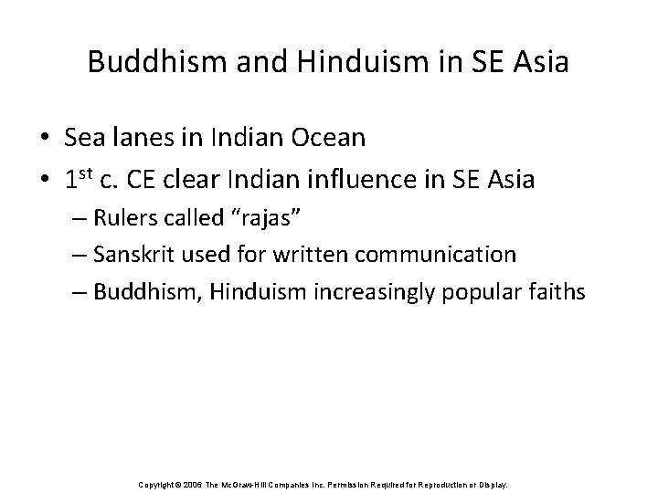 Buddhism and Hinduism in SE Asia • Sea lanes in Indian Ocean • 1