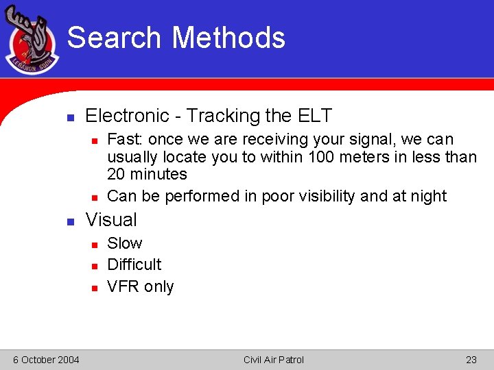 Search Methods n Electronic - Tracking the ELT n n n Visual n n