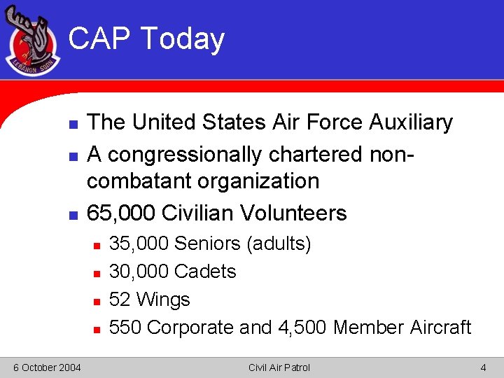 CAP Today n n n The United States Air Force Auxiliary A congressionally chartered