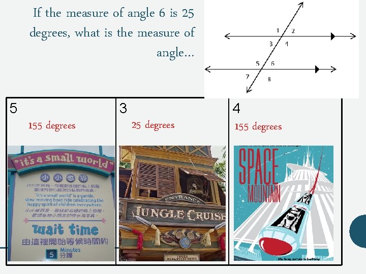 If the measure of angle 6 is 25 degrees, what is the measure of