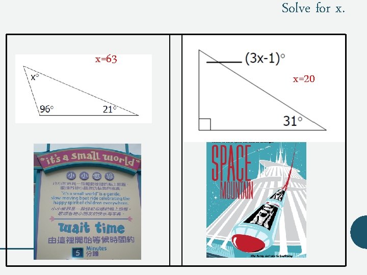 Solve for x. x=63 x=20 