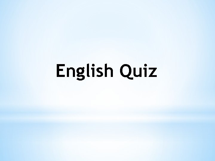 English Quiz 