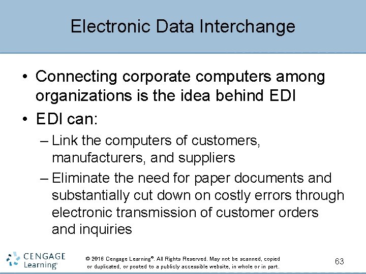 Electronic Data Interchange • Connecting corporate computers among organizations is the idea behind EDI