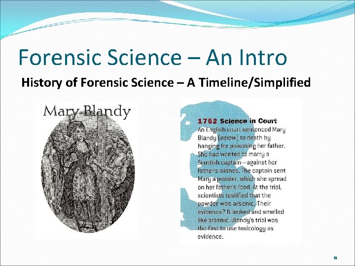Forensic Science – An Intro History of Forensic Science – A Timeline/Simplified 11 
