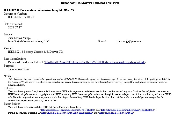 Broadcast Handovers Tutorial Overview IEEE 802. 16 Presentation Submission Template (Rev. 9) Document Number: