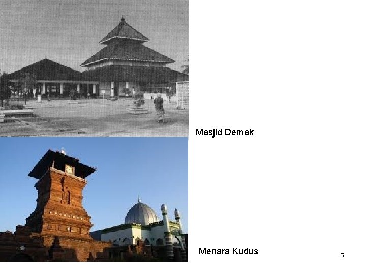 Masjid Demak Menara Kudus 5 