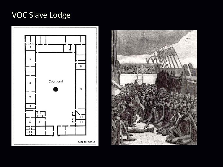 VOC Slave Lodge 