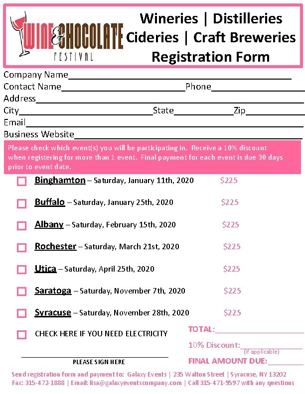 Wineries | Distilleries Cideries | Craft Breweries Registration Form Company Name_______________________ Contact Name_____________Phone__________ Address___________________________