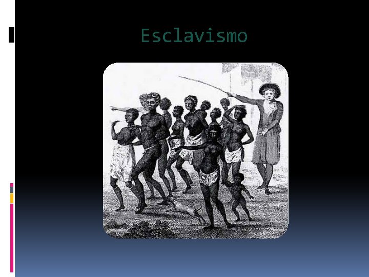 Esclavismo 
