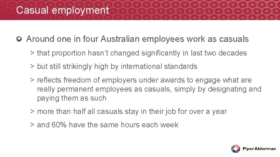 Casual employment Around one in four Australian employees work as casuals > that proportion Casual employment Around one in four Australian employees work as casuals > that proportion