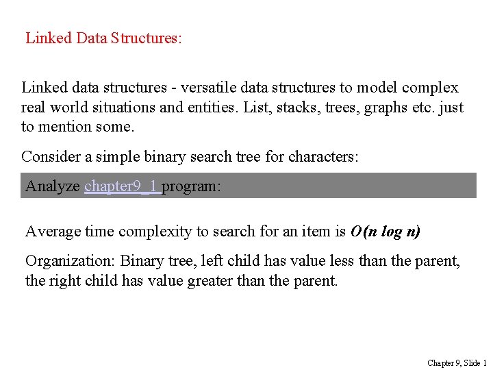 Linked Data Structures: Linked data structures - versatile data structures to model complex real