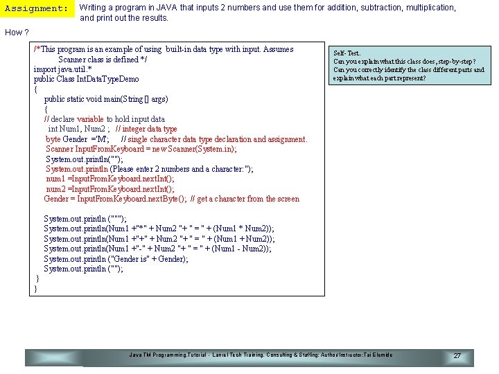 Assignment: Writing a program in JAVA that inputs 2 numbers and use them for