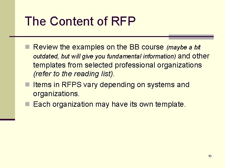 The Content of RFP n Review the examples on the BB course (maybe a
