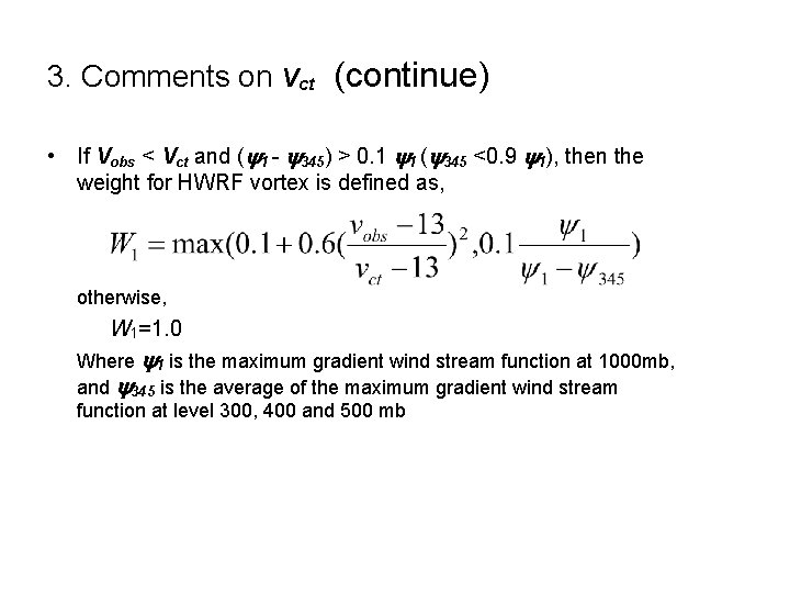 3. Comments on Vct (continue) • If Vobs < Vct and (y 1 -