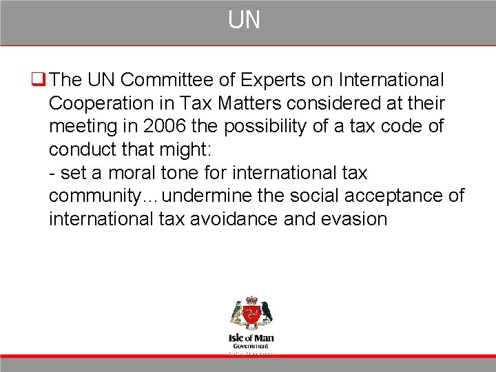 UN q The UN Committee of Experts on International Cooperation in Tax Matters considered