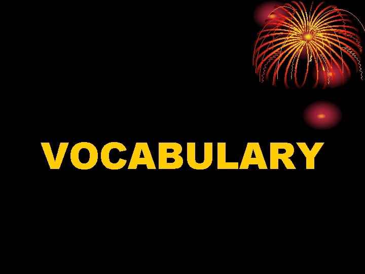 VOCABULARY 