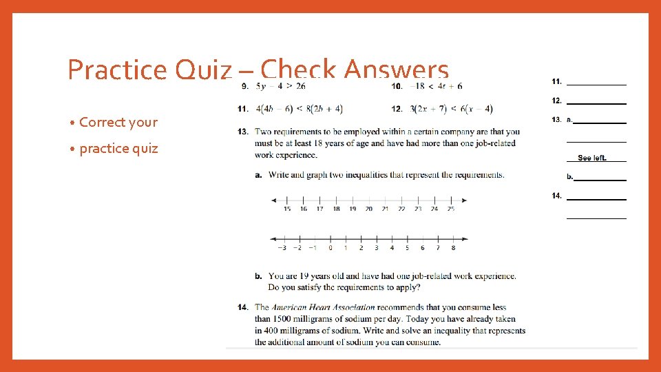 Practice Quiz – Check Answers • Correct your • practice quiz 