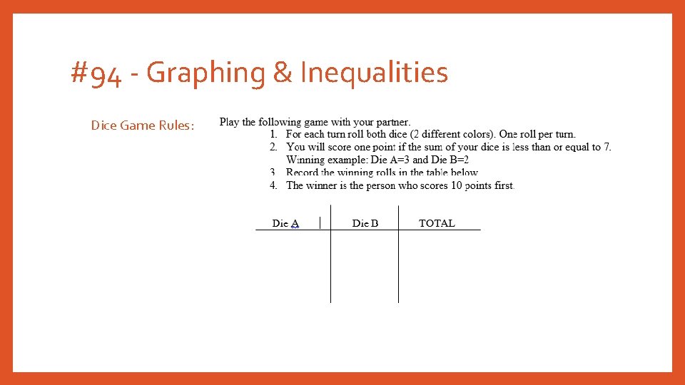 #94 - Graphing & Inequalities Dice Game Rules: 
