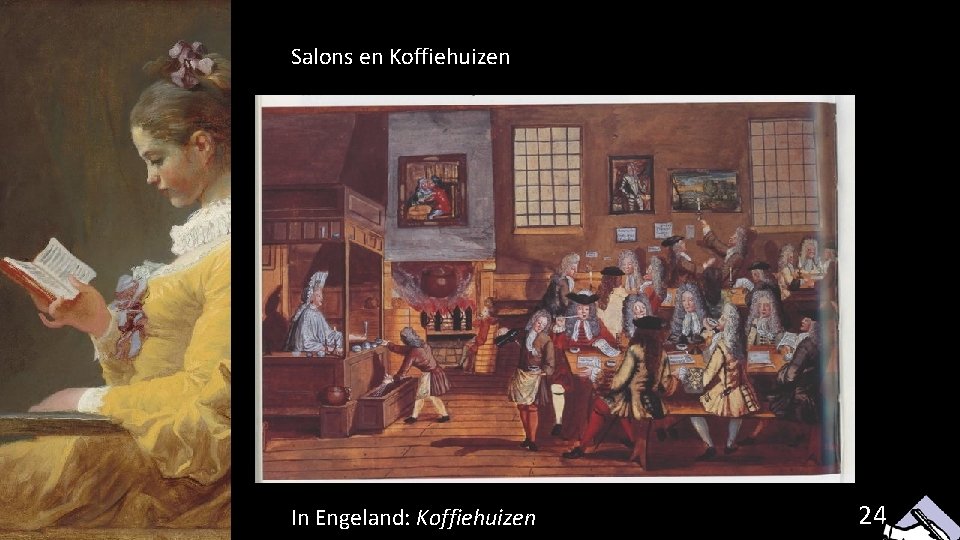 Salons en Koffiehuizen In Engeland: Koffiehuizen 24 