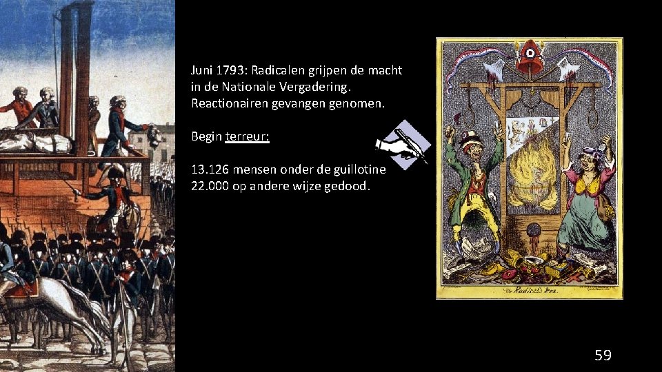 Juni 1793: Radicalen grijpen de macht in de Nationale Vergadering. Reactionairen gevangen genomen. Begin