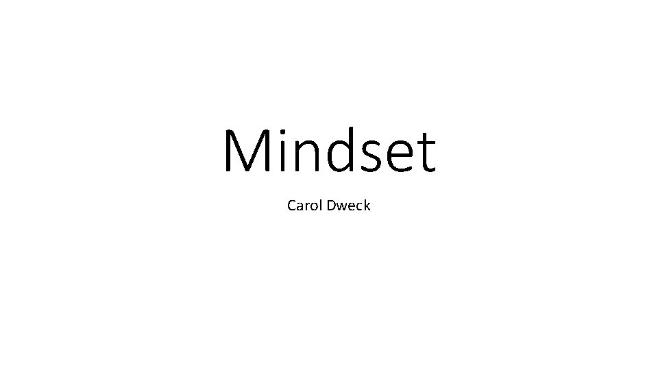 Mindset Carol Dweck 