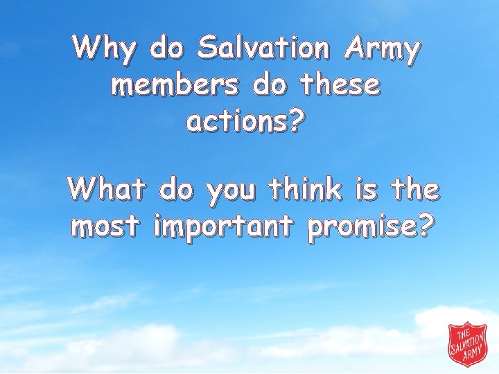 Why do Salvation Army members do these actions? What do you think is the