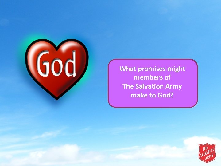 What promises might members of The Salvation Army make to God? 
