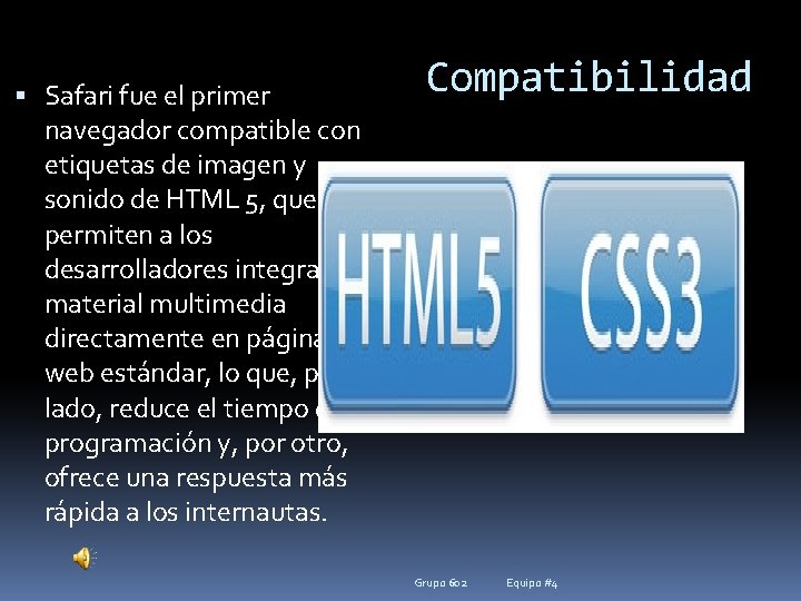  Safari fue el primer navegador compatible con etiquetas de imagen y sonido de