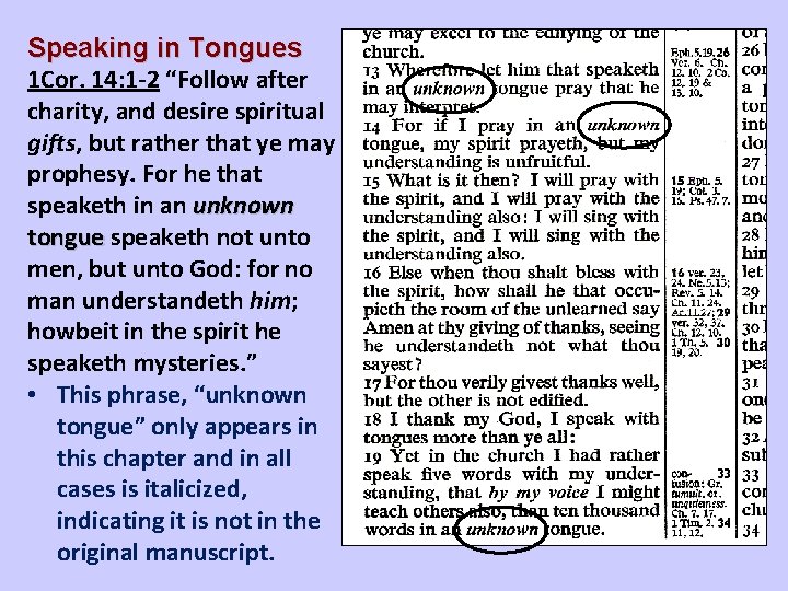 Speaking in Tongues 1 Cor. 14: 1 -2 “Follow after charity, and desire spiritual