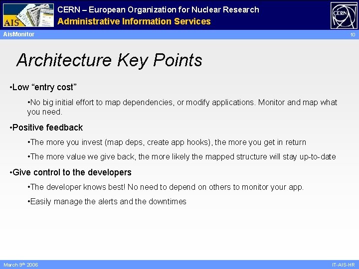 CERN – European Organization for Nuclear Research Administrative Information Services Ais. Monitor 10 Architecture