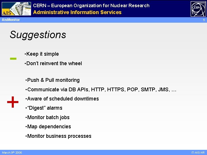 CERN – European Organization for Nuclear Research Administrative Information Services Ais. Monitor 5 Suggestions