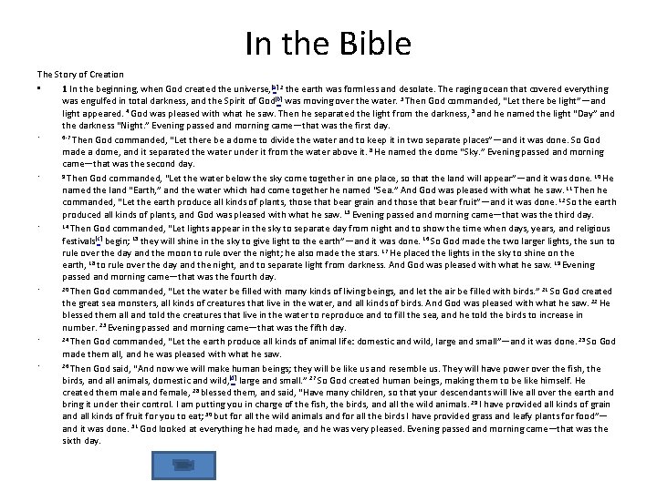 In the Bible The Story of Creation • 1 In the beginning, when God