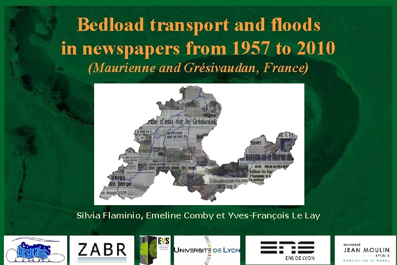 Bedload transport and floods in newspapers from 1957 to 2010 (Maurienne and Grésivaudan, France)