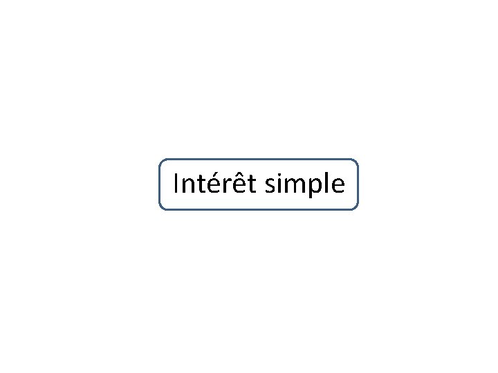 Intérêt simple 