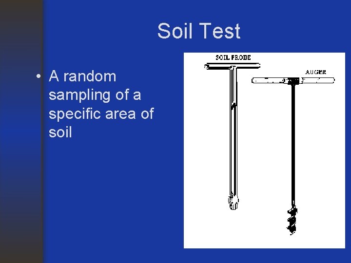 Random Soil Test Example Soil Test Soil Test A random sampling of