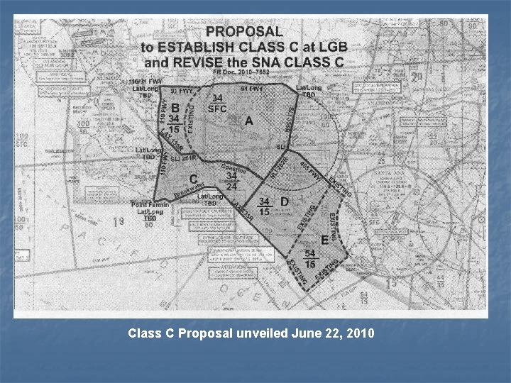 Class C Proposal unveiled June 22, 2010 