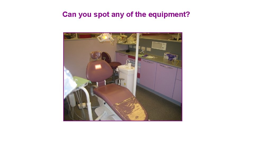 Can you spot any of the equipment? 