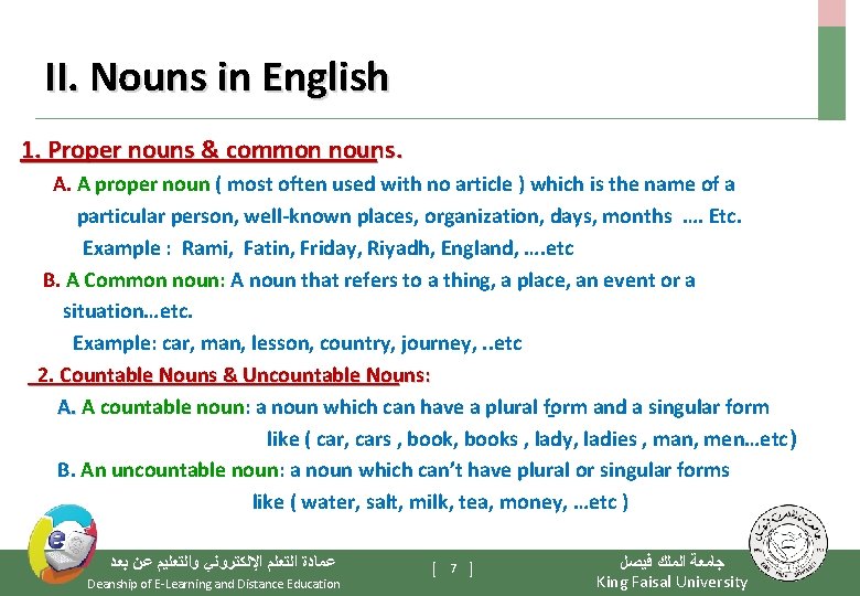 II. Nouns in English 1. Proper nouns & common nouns. A. A proper noun