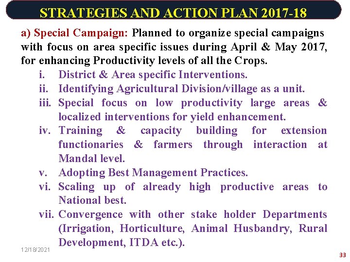 STRATEGIES AND ACTION PLAN 2017 -18 a) Special Campaign: Planned to organize special campaigns