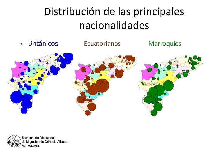 1. 8 Distribución de las principales nacionalidades • Británicos Ecuatorianos Marroquíes 