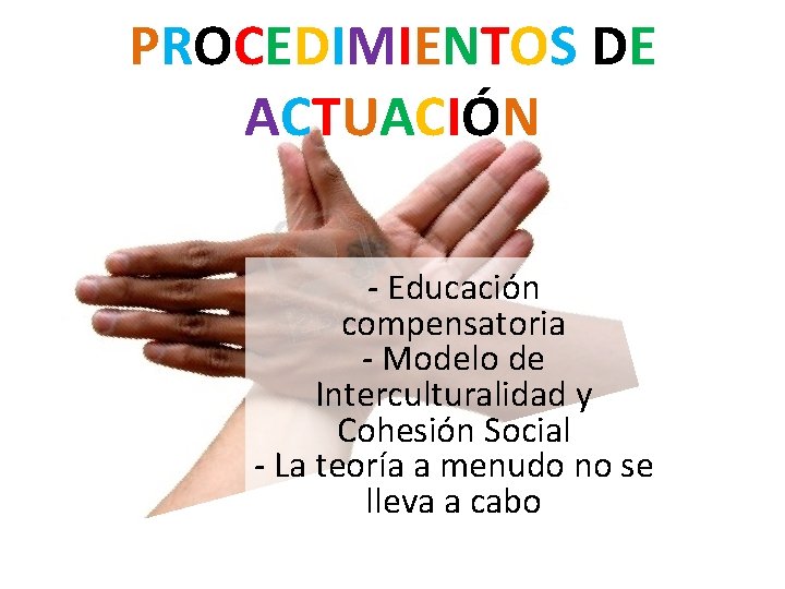 PROCEDIMIENTOS DE ACTUACIÓN - Educación compensatoria - Modelo de Interculturalidad y Cohesión Social -