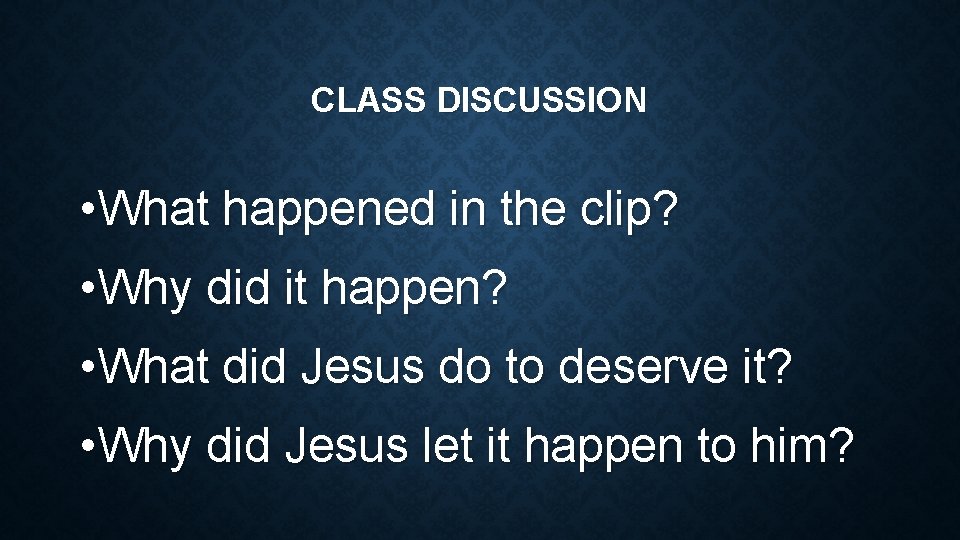 CLASS DISCUSSION • What happened in the clip? • Why did it happen? •