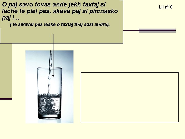 O paj. Esavo tovas ande jekh taxtaj si sundalesko prindzaripen – paj savo shaj