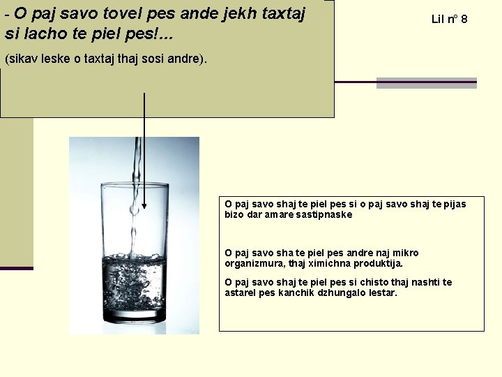 -O paj savo tovel pes ande jekh taxtaj E sundalesko prindzaripen – paj savo