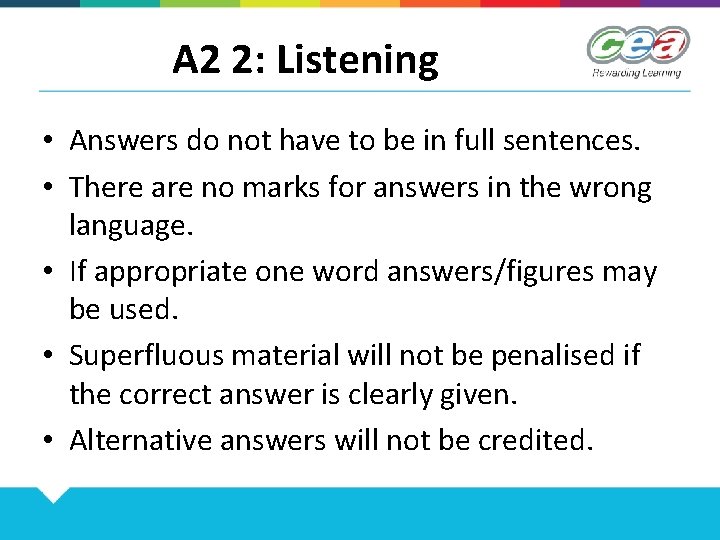 A 2 2: Listening • Answers do not have to be in full sentences.