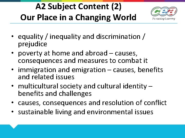 A 2 Subject Content (2) Our Place in a Changing World • equality /