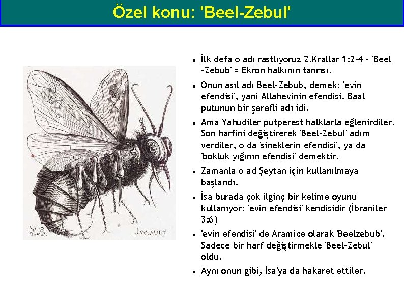 Özel konu: 'Beel-Zebul' İlk defa o adı rastlıyoruz 2. Krallar 1: 2 -4 -